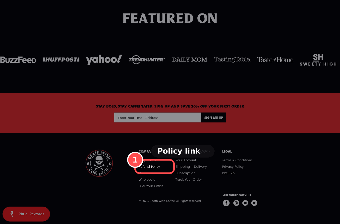 Desktop screenshot on deathwishcoffee.com, marked to show: Policies exist, are plain and linked near buy and footer